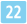 22